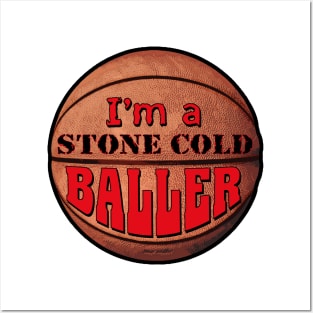 Im a Stone Cold Baller red Posters and Art
